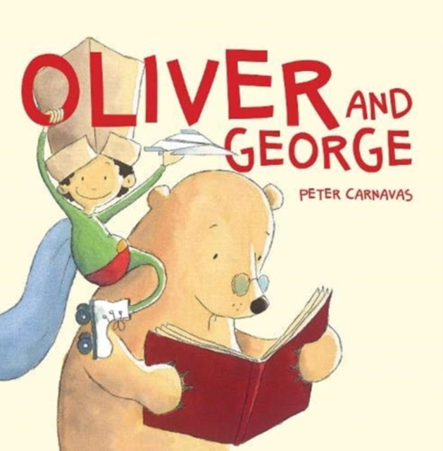 Book cover of: Oliver and George. By: Peter Carnavas