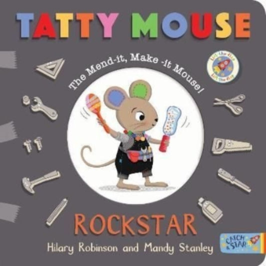 Book cover of: Tatty Mouse Rock Star. By: Hilary Robinson,Mandy Stanley