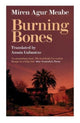 Book cover of: Burning Bones. By: Miren Agur Meabe