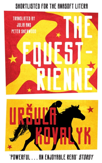 Book cover of: Equestrienne. By: Ursula Kovalyk