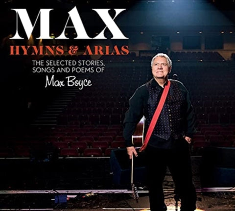 Max Boyce: Hymns & Arias, The Selected Poems, Songs and Stories