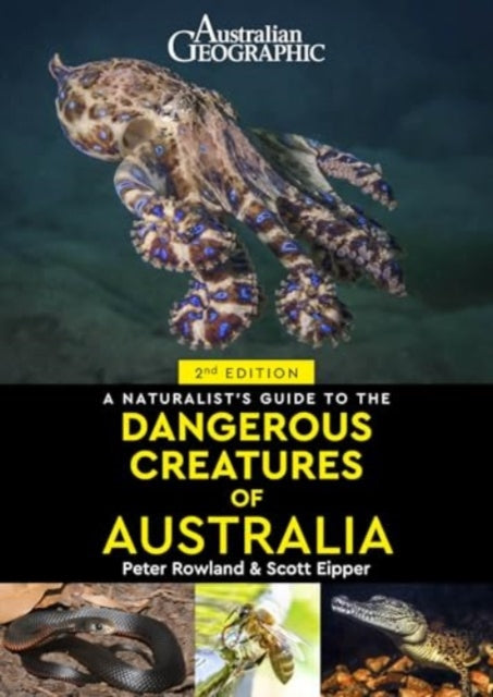 Book cover of: Naturalist's Guide to Dangerous Creatures of Australia