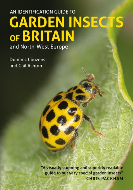 Book cover of: Identification Guide to Garden Insects of Britain and North-West Europe