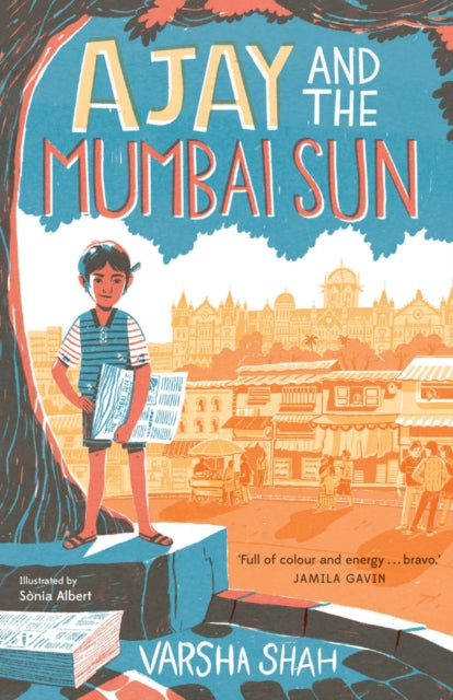 Ajay and the Mumbai Sun 9781913696337 Varsha Shah