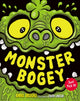 Book cover of: Monster Bogey. By: Anna Brooke