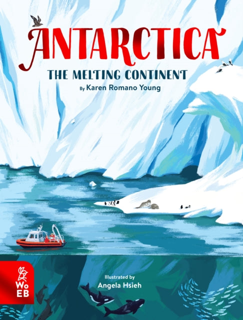 Book cover of: Antarctica. By: Karen Romano Young