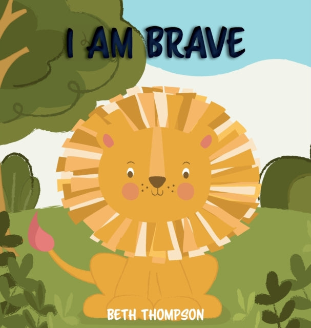 Book cover of: I am Brave