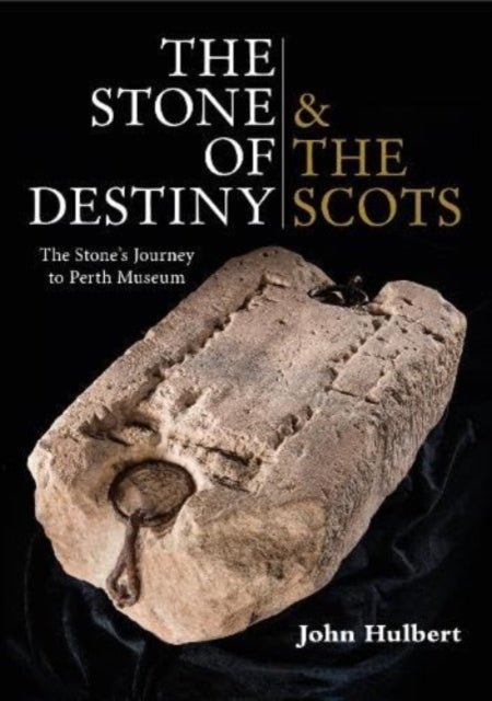 Book cover of: Stone of Destiny & The Scots