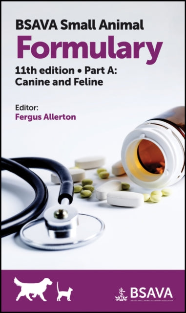 Book cover of: BSAVA Small Animal Formulary, Part A. By: Fergus Allerton