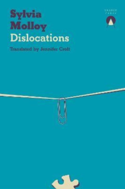 Book cover of: Dislocations. By: Sylvia Molloy