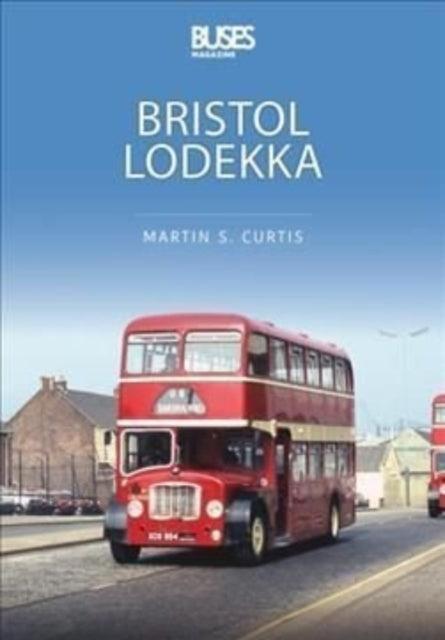Book cover of: Bristol Lodekka. By: Martin S. Curtis