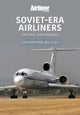Book cover of: Soviet-Era Airliners. By: Christopher Buckley