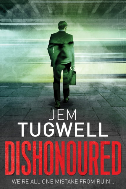 Book cover of: Dishonoured. By: Jem Tugwell