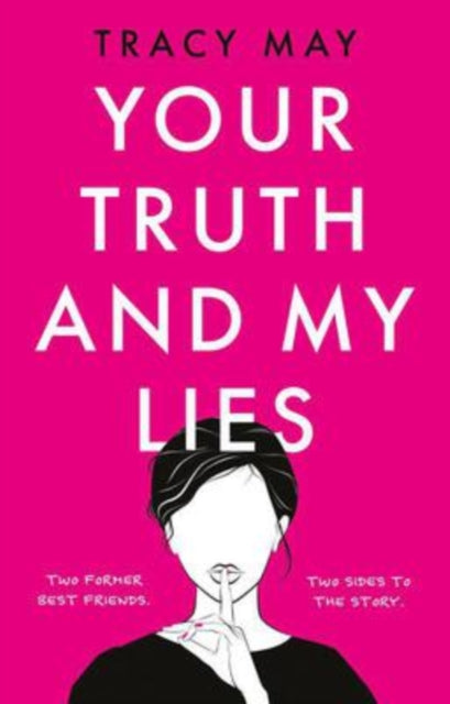 Book cover of: Your Truth and My Lies. By: Tracy May