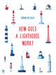 Book cover of: How Does a Lighthouse Work?