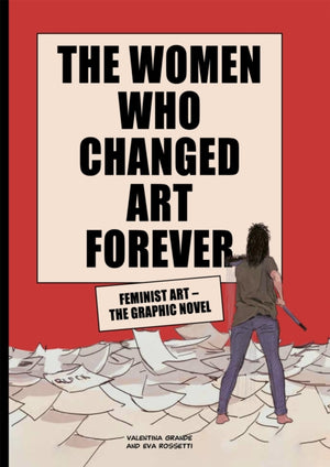 Women Who Changed Art Forever