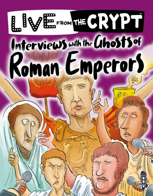 Interviews with the ghosts of Roman emperors 9781913971434 John Townsend