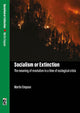 Book cover of: Socialism or Extinction. By: Martin Empson
