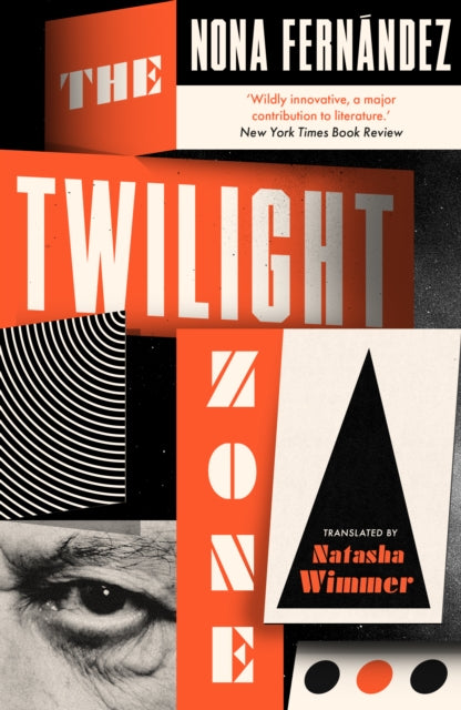 Book cover of: Twilight Zone. By: Nona Fernández