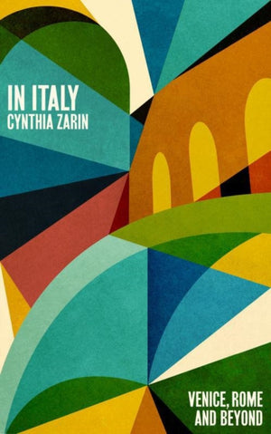 In Italy, Venice, Rome and Beyond