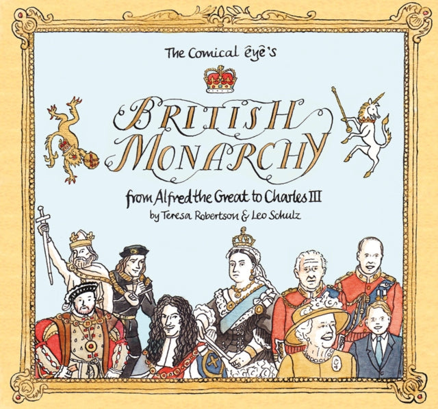 Book cover of: Comical Eye’s British Monarchy. By: Leo Schulz