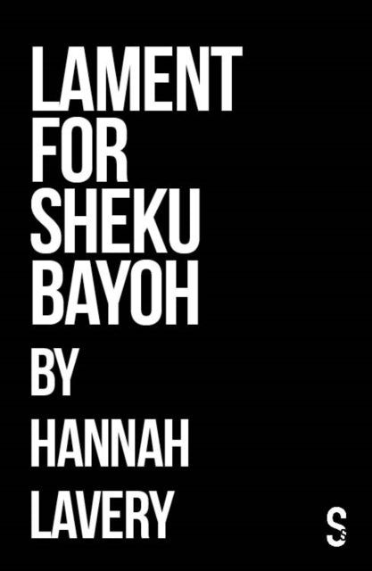 Book cover of: Lament for Sheku Bayoh. By: Hannah Laverey