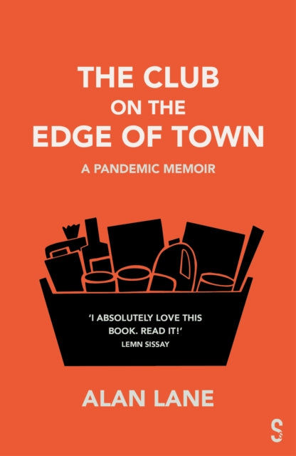 Book cover of: Club on the Edge of Town. By: Alan Lane