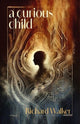 Book cover of: Curious Child