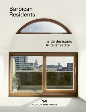 Barbican Residents, Inside the Iconic Brutalist Estate
