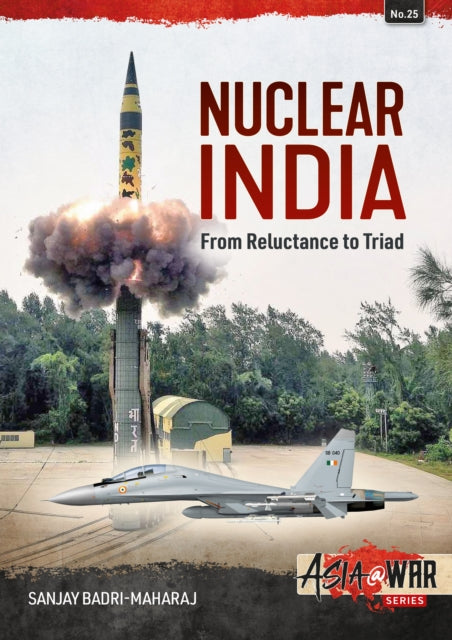 Book cover of: Nuclear India. By: Sanjay Badri-Maharaj