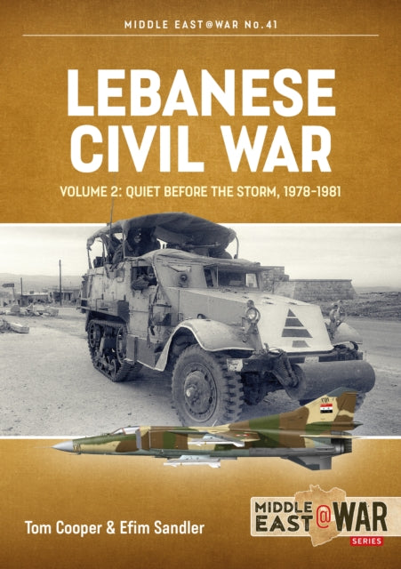 Book cover of: Lebanese Civil War Volume 2. By: Tom Cooper