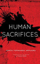 Book cover of: Human Sacrifices. By: María Fernanda Ampuero