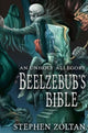 Book cover of: Beelzebub's Bible. By: Stephen Zoltan