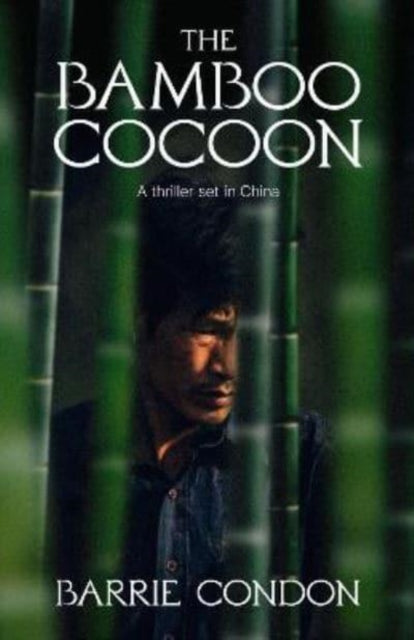 Book cover of: Bamboo Cocoon. By: Barrie Condon