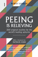 Book cover of: Peeing is Relieving. By: Robert Eddison