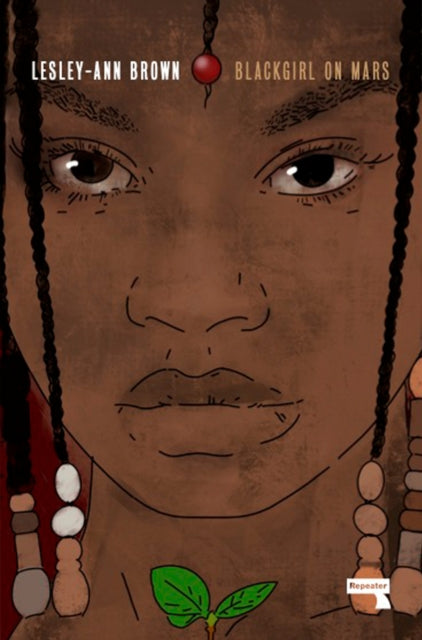 Book cover of: Blackgirl on Mars. By: Lesley-Ann Brown