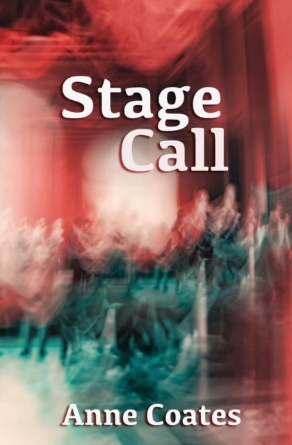 Book cover of: Stage Call. By: Anne Coates