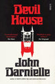 Book cover of: Devil House. By: John Darnielle
