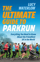 Book cover of: Ultimate Guide to parkrun. By: Lucy Waterlow