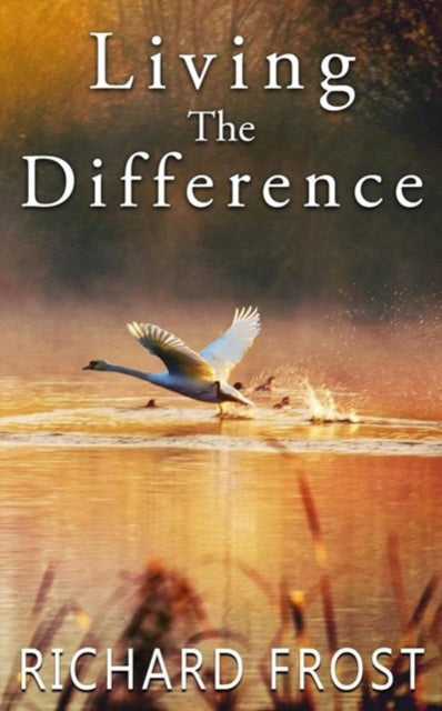 Book cover of: Living The Difference