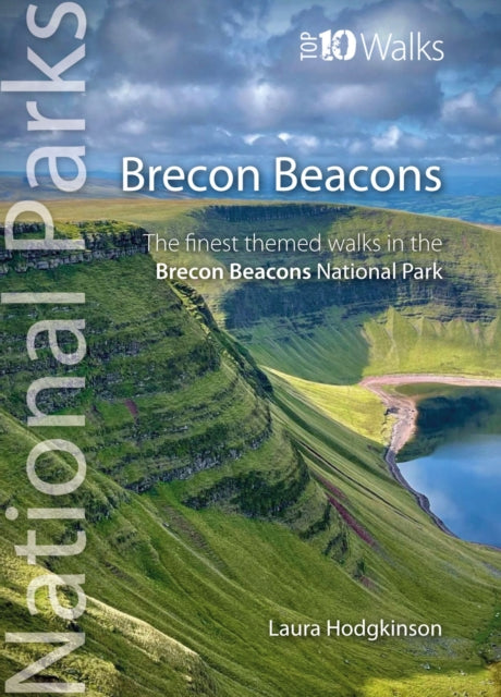 Book cover of: Top 10 Walks in The Brecon Beacons. By: Laura Hodgkinson