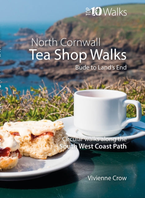 Book cover of: Tea Shop Walks: North Cornwall. By: Vivienne Crow