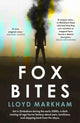 Book cover of: Fox Bites. By: Lloyd Markham