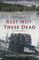 Book cover of: Rest Not These Dead