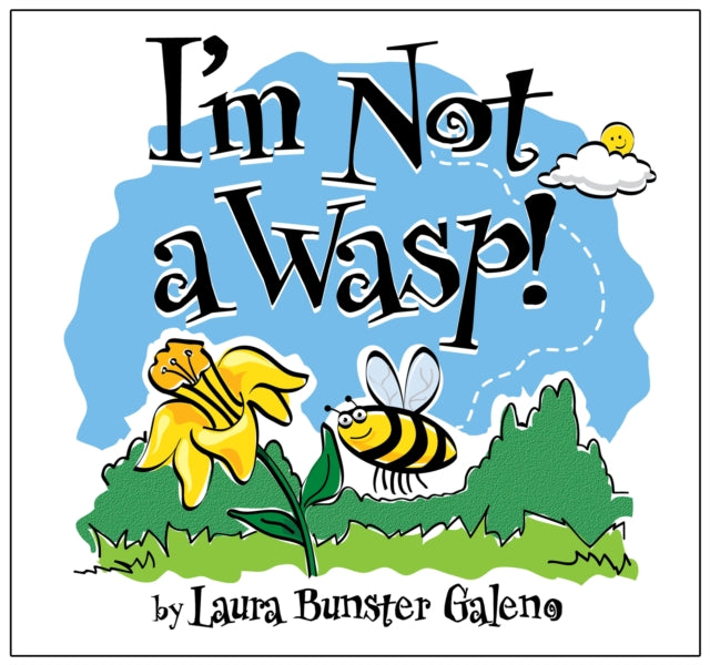 Book cover of: I'm Not a Wasp!