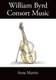 Book cover of: William Byrd, Consort Music