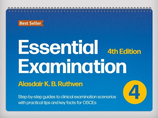 Book cover of: Essential Examination, fourth edition. By: Alasdair K. B. Ruthven