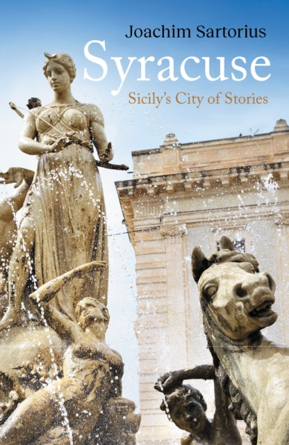 Book cover of: Syracuse. By: Joachim Sartorius