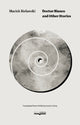 Book cover of: Doctor Bianco and Other Stories. By: Maciej Bielawski