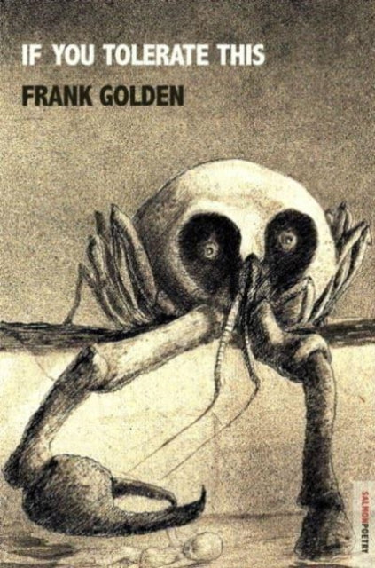 Book cover of: If You Tolerate This. By: Frank Golden